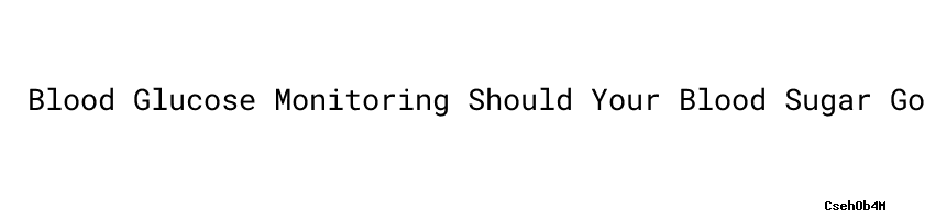 blood-glucose-monitoring-should-your-blood-sugar-go-up-after-eating