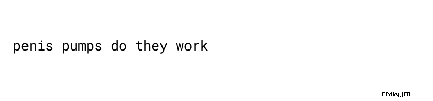 Penis Pumps Do They Work For 2023 Homescape Solar 