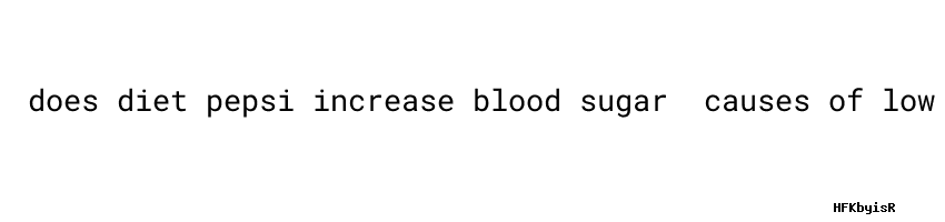 does-diet-pepsi-increase-blood-sugar-universidad-c-sar-vallejo