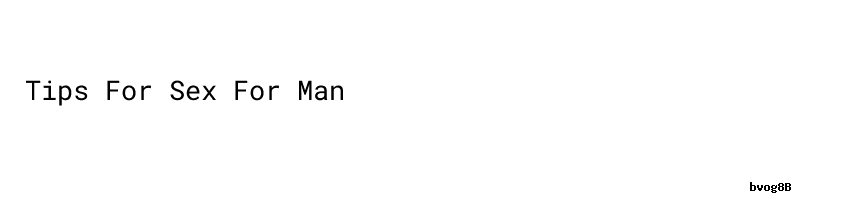 [OTC] Tips For Sex For Man - Reader's Digest