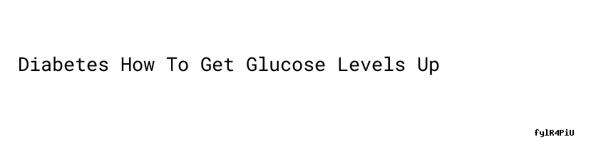 diabetes-how-to-get-glucose-levels-up-secretaria-de-salud