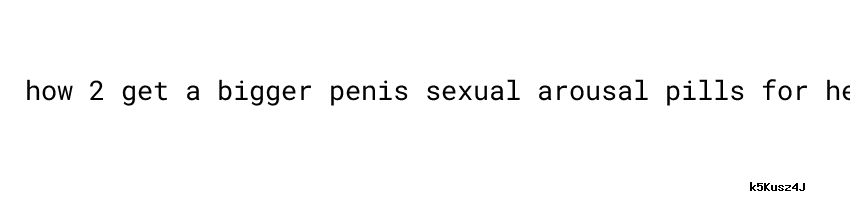 Top How 2 Get A Bigger Penis Usach top-how-2-get-a-bigger-penis-usach