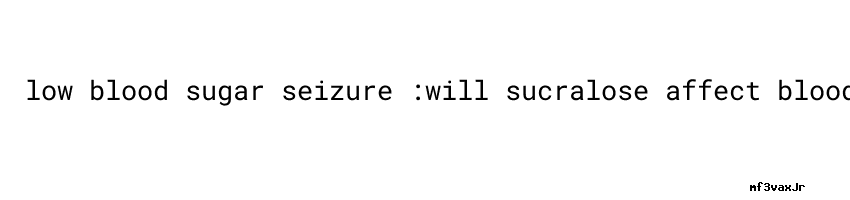 Blood Glucose Monitoring Low Blood Sugar Seizure Universidad C sar blood-glucose-monitoring-low-blood-sugar-seizure-universidad-c-sar