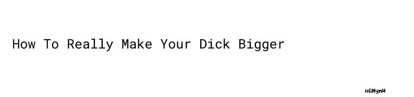 My Dick Is Probably Bigger Than Yours