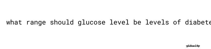 levels-of-diabetes-what-should-my-blood-sugar-be-in-the-morning